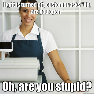 stupid customer cashier