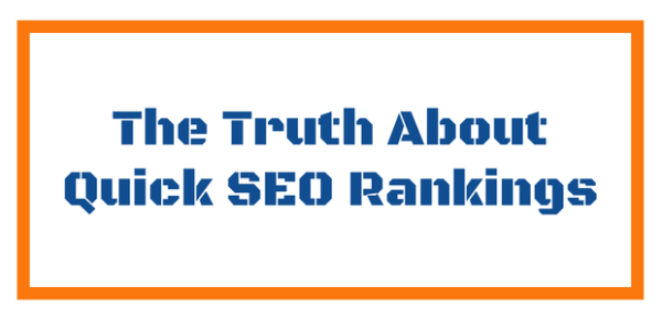Fast SEO Results The Truth About Quick SEO Rankings