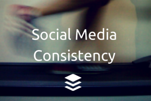 Social Media Consistency