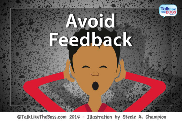TalkLikeTheBoss_Avoid_Feedback