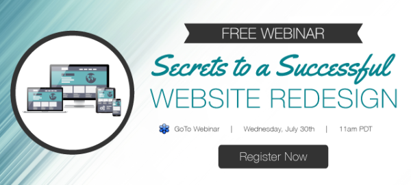 Secrets to a Successful Website Redesign Webinar