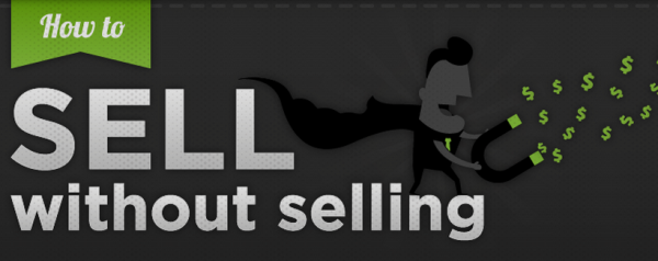How To Sell Without Selling [Infographic]