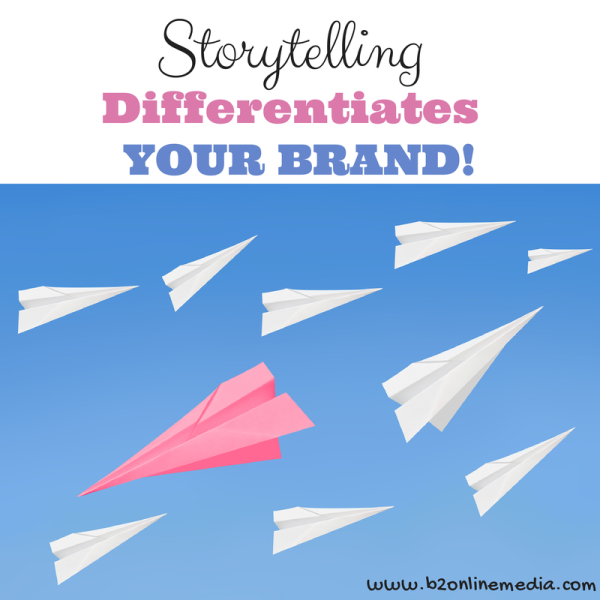 storytelling differentiates your brand Why You Should Think Conversation, Not Campaign