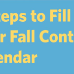 8 Steps to Fill Your Fall Content Calendar