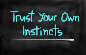 Trust Your Own Instincts Concept