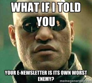 Why the E-Newsletter Is Dead … and Why That’s a Good Thing