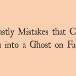 7 Ghastly Mistakes