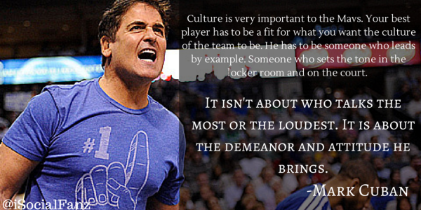 Culture is very important to the Mavs.