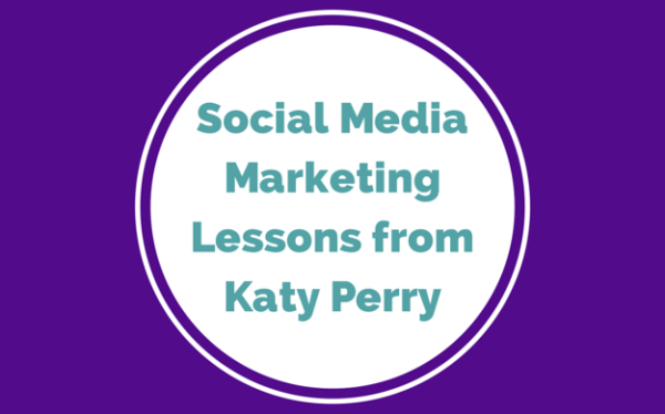 Social Media Marketing Lessons from Katy Perry