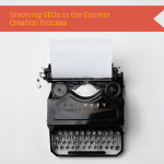 Involving SEOs in Content Creation