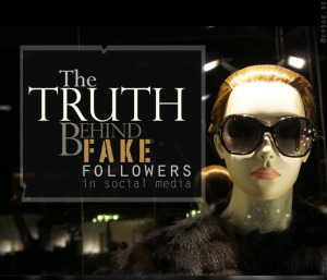 Fake Followers: Why They
