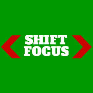 shift focus