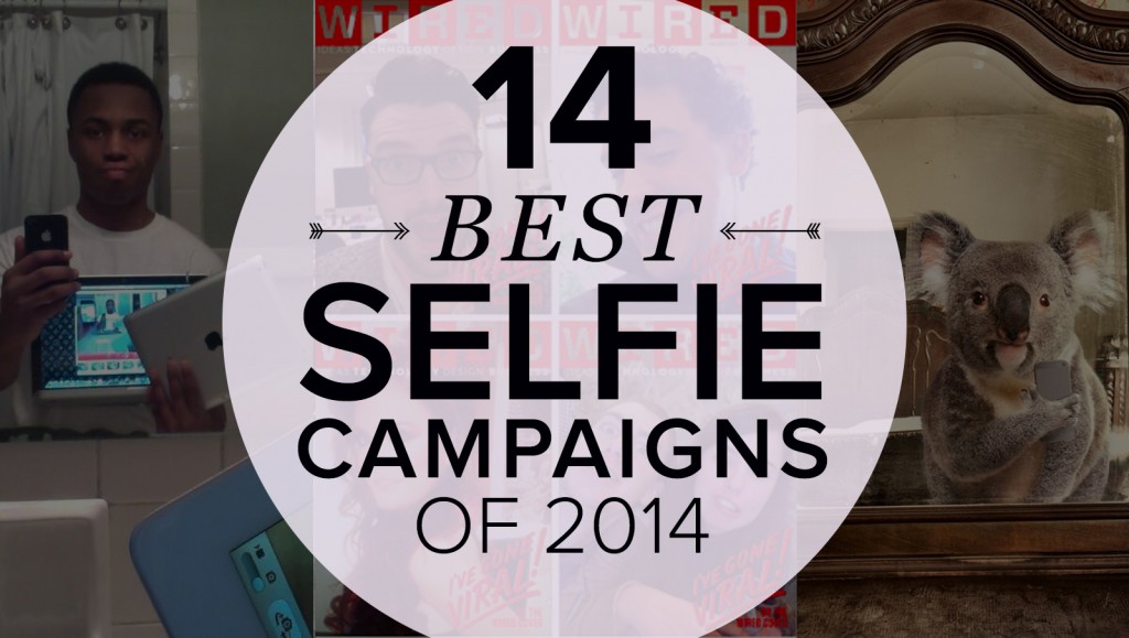 14 best Selfie Campaigns 2014