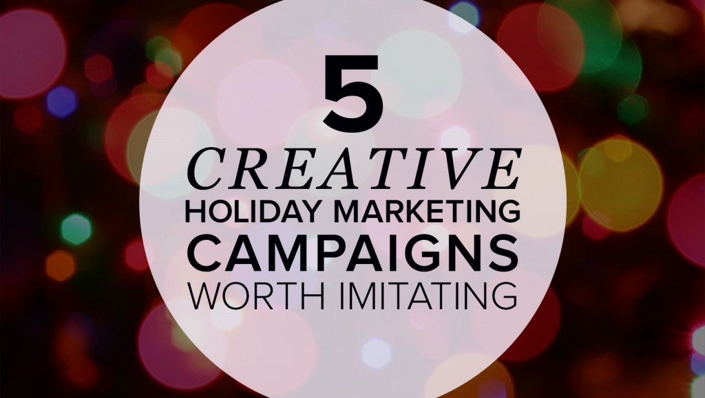 Holiday marketing Campaigns