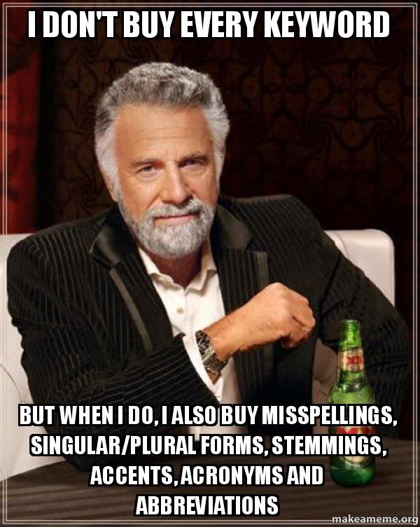 Top 10 AdWords features exact match phrase match meme