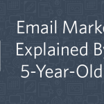 Email Marketing 5 YO Son