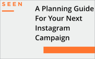 Instagram Campaign Planning Guide