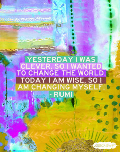 Image by Jessica Swift with Rumi quote: 