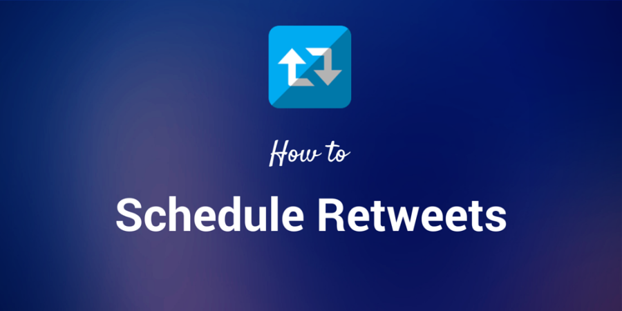 schedule retweets