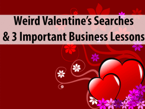 Weird Valentine's Day Searches