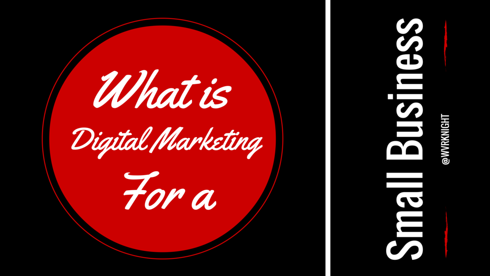 What-is-Digital-Marketing-for-a-Small-Business-