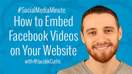 How to Embed a Facebook video on your website page