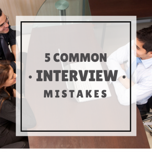 common interview mistakes