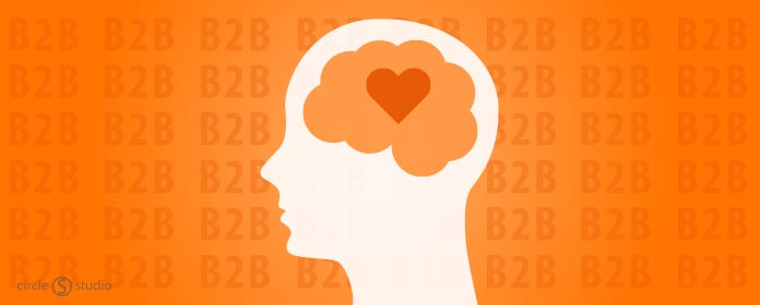 B2B Buyers Respond to an Emotional Connection