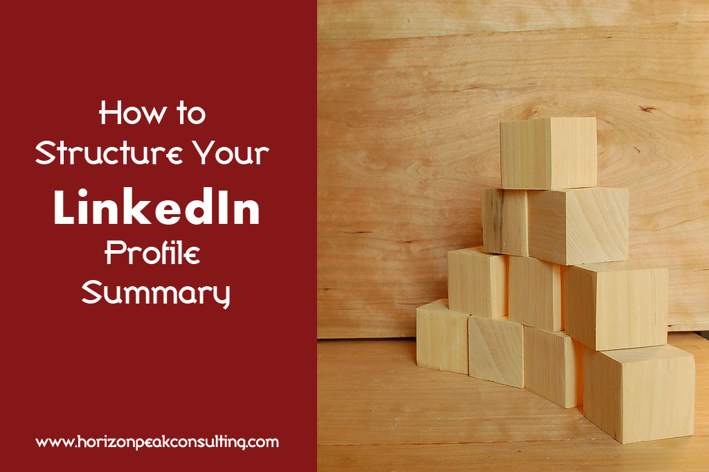 How to Structure Your LinkedIn Profile Summary -- building blocks