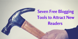 Seven Free Blogging Tools to Attract New Readers