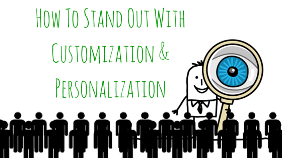 Customization and Personalization