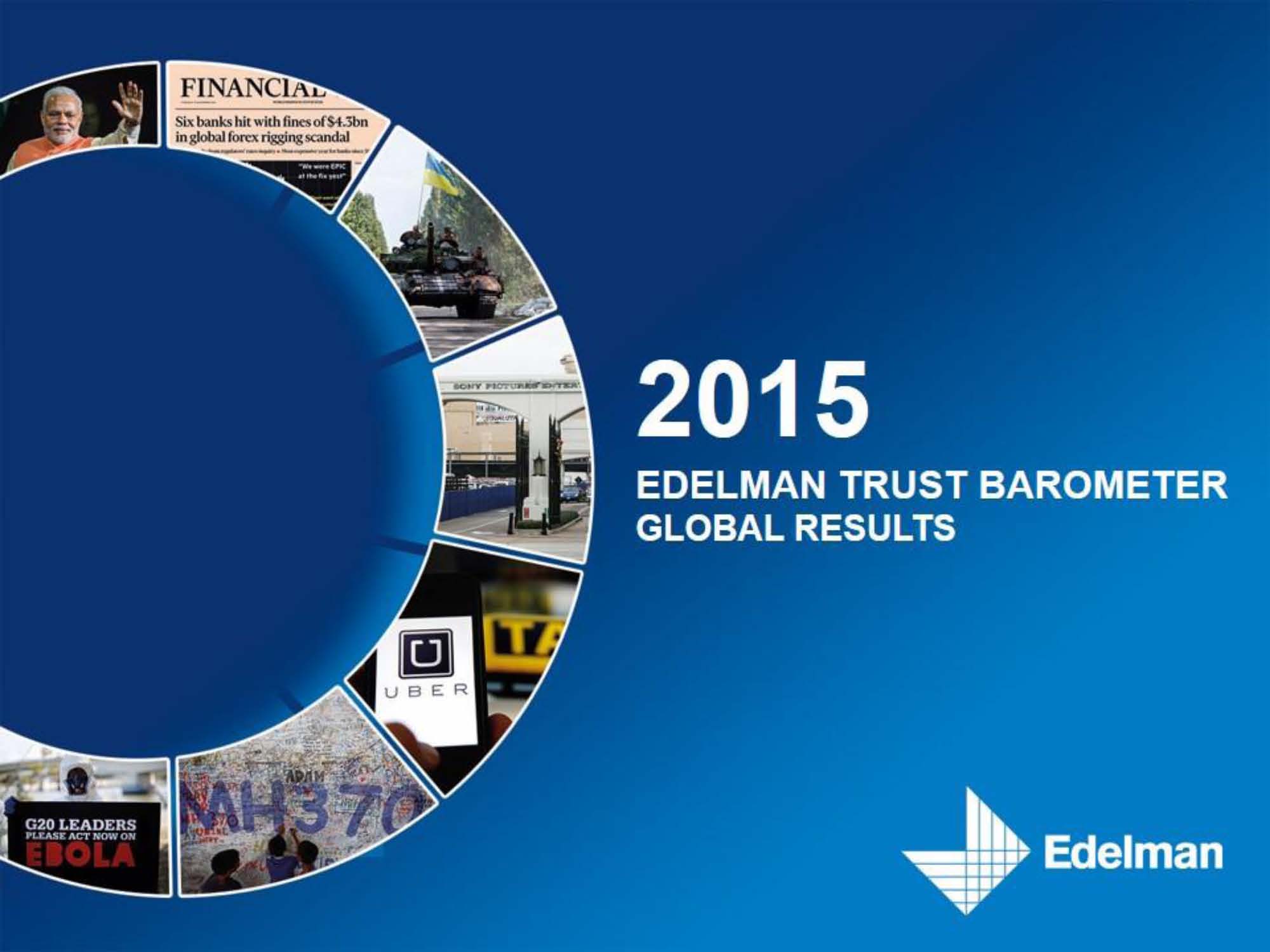 Global result. Edelman Trust Barometer. Глобал Траст Компани. Trust Barometer Edelman 2014. Global Trust Report,.