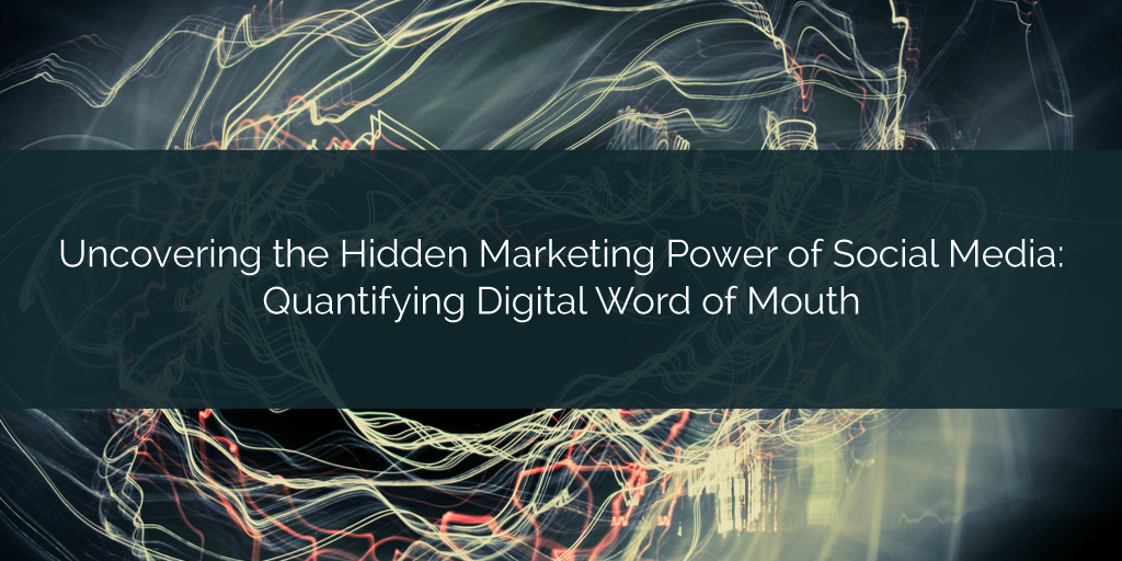 Hidden Marketing Power of Social Media