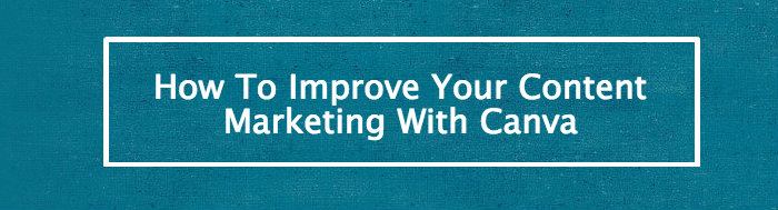 improve-content-marketing-canva