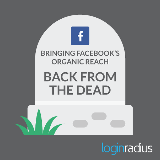 Combating-Facebook-Organic-Reach-Death