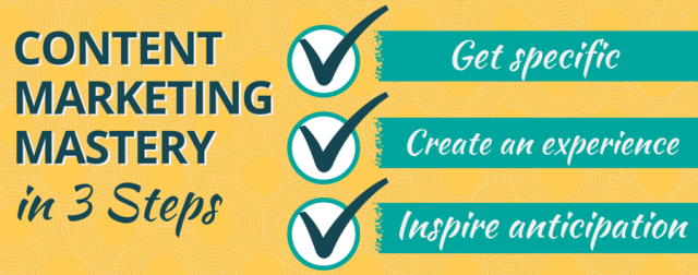 3 Tips for Content Marketing Mastery