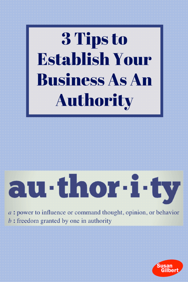 Reach More Customers for Your Business Through Authority Marketing SusanGilbert.com