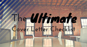The Ultimate Cover Letter Checklist