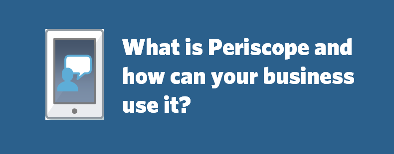 What is Periscope blog