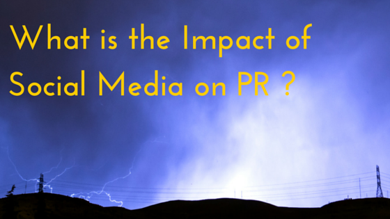 What is the Impact of Social Media on PR (1)