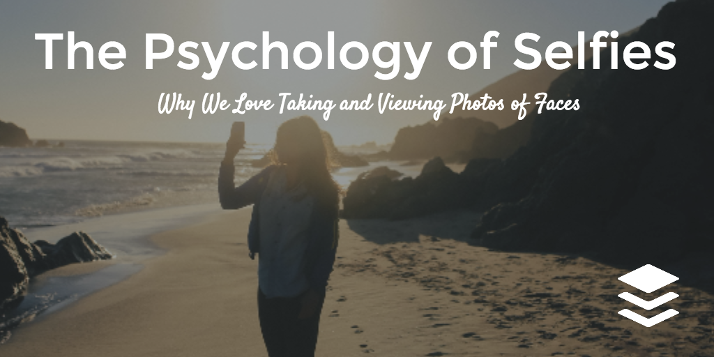 psychology of selfies
