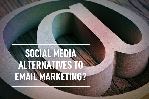 Are There Social Media Alternatives to Email Marketing?