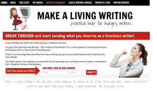 Visitors to Make A Living Writing are offered a free podcast for subscribing.