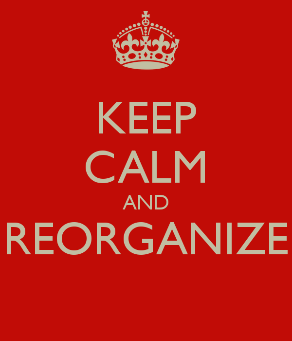 keep-calm-and-reorganize--2
