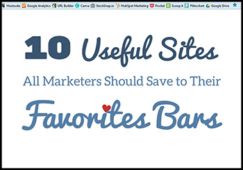 10 Useful Sites All Marketers Should Save to Their Favorites Bars