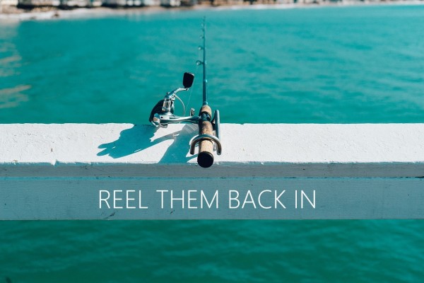 reel them back in
