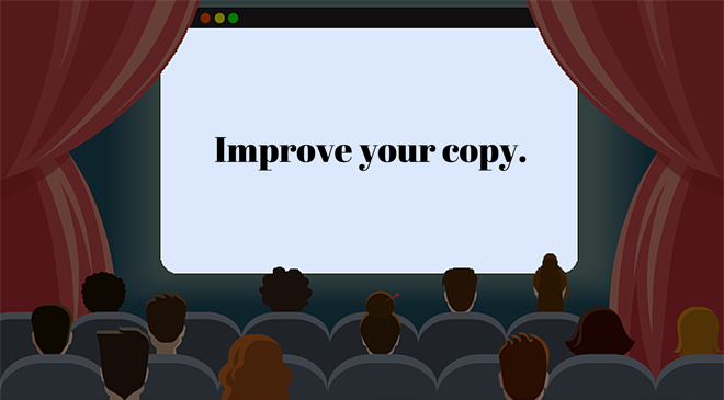 Cartoon cinema screen that says Improve your copy 