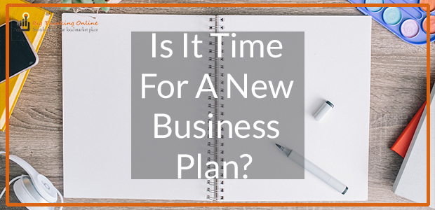 is it time for a new business plan