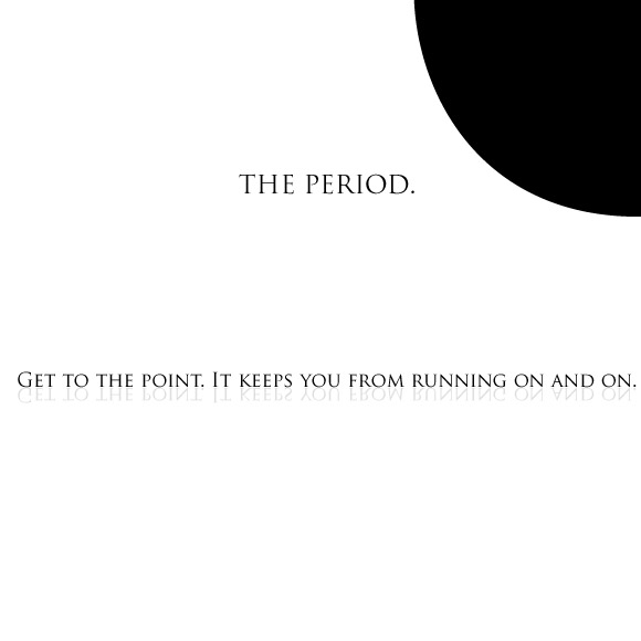 Periods Help You Get to the Point