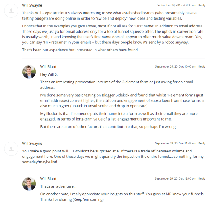 Will Blunt actively responds to comments on his blog articles. He even responds in depth to give people more than just a generic thank you.